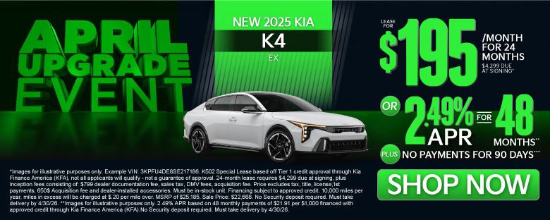 NEW 2025 Kia K4 EX	"LEASE FOR $195/MO with $4,299 due at signing* OR 2.49% APR for 48 months** PLUS, NO PAYMENTS FOR 90 DAYS***"
