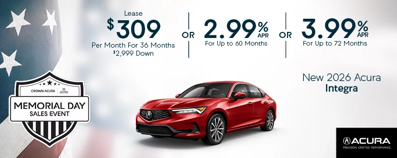 New 2026 Acura Integra Lease $309 Per Month For 36 Months $2,999 Down Or 2.99% APR For Up To 60 Months Or 3.99% APR For Up To 72 Months