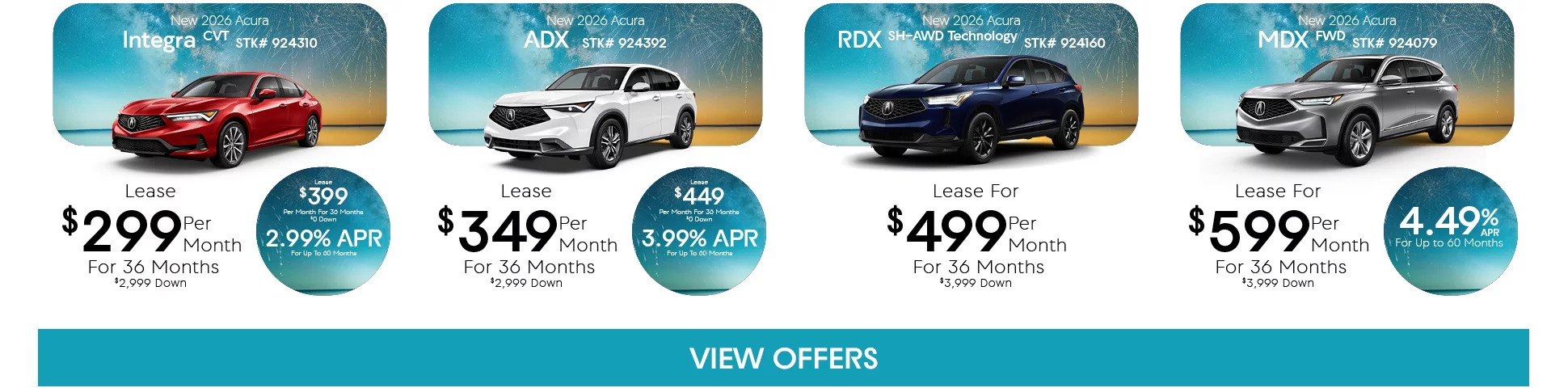 New 2026 Acura Integra CVT STK# 924310, New 2026 Acura ADX STK# 924392, New 2026 Acura RDX SH-AWD Technology STK# 924160, New 2026 Acura MDX FWD STK # 924079