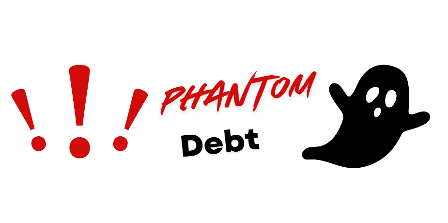 Phantom Debt on Your Credit Report