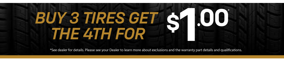 Buy 3 tires, get the 4th for $1 promotion at Suburban Chevrolet in Claremore, OK – serving Owasso, Catoosa, Pryor, Broken Arrow, and surrounding areas