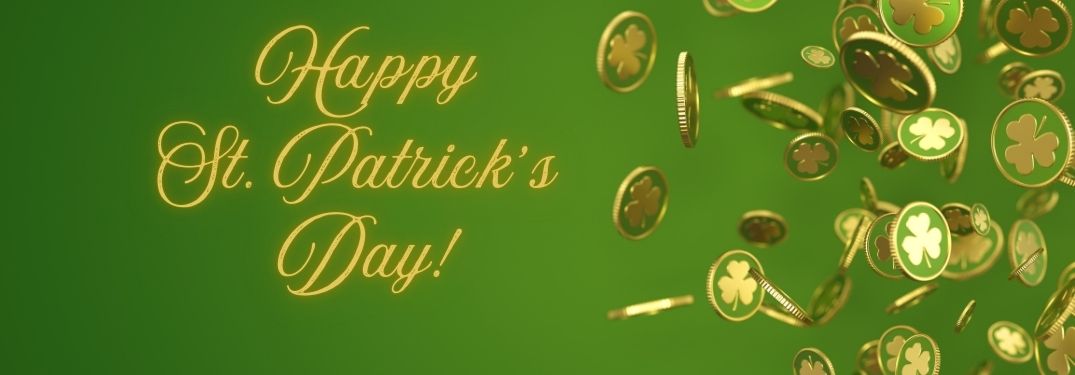 Gold St. Patrick's Day Coins and Gold Happy St. Patrick's Day Text on Green Background