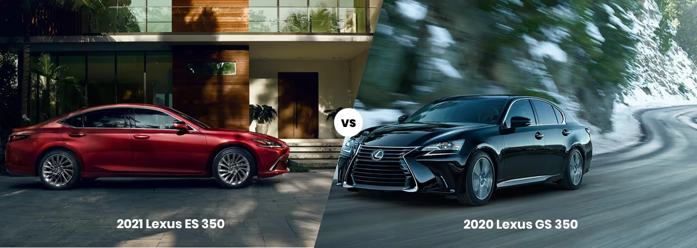 2021 Lexus ES vs 2020 Lexus GS