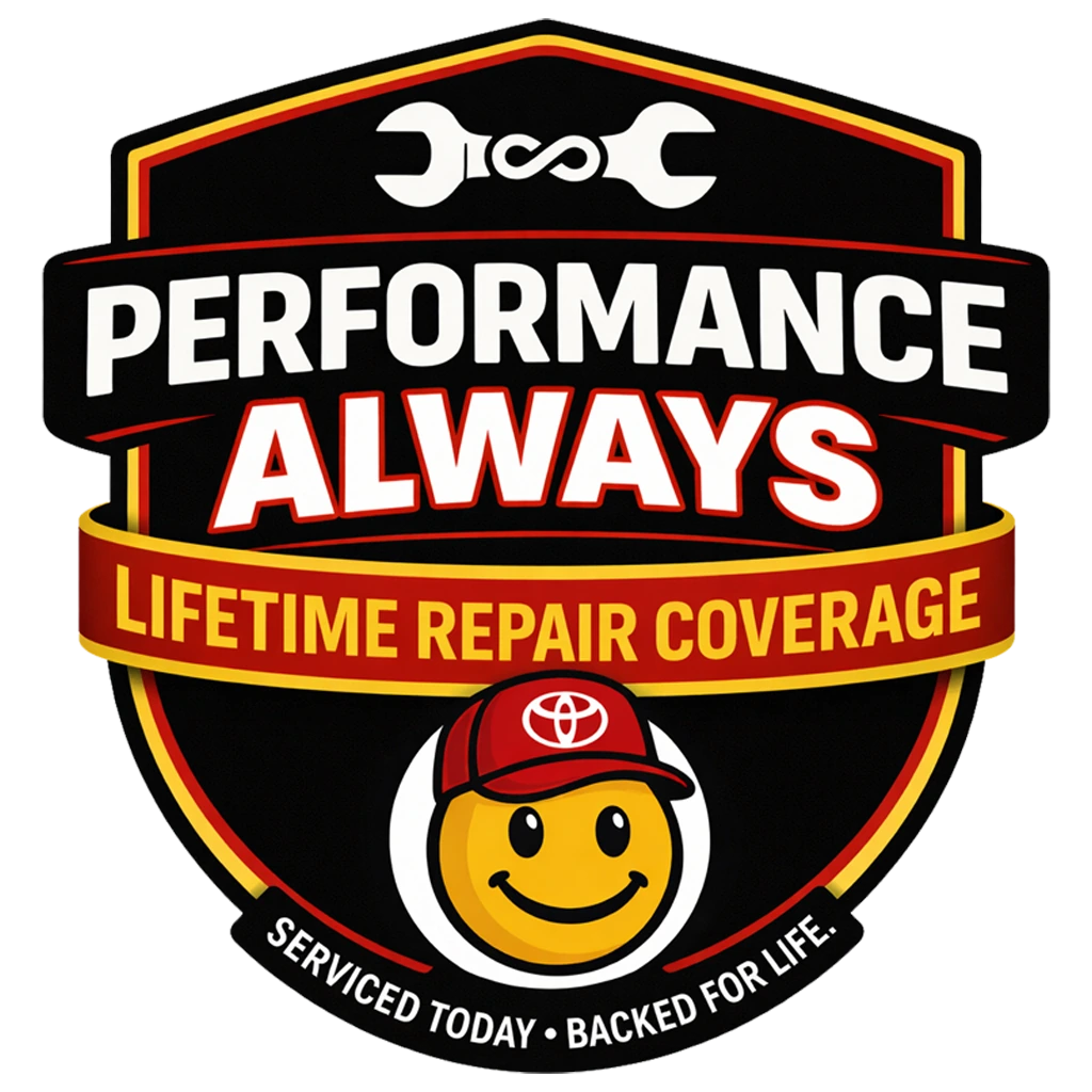 Performance Toyota's Performance Always, Repaired For Life Program