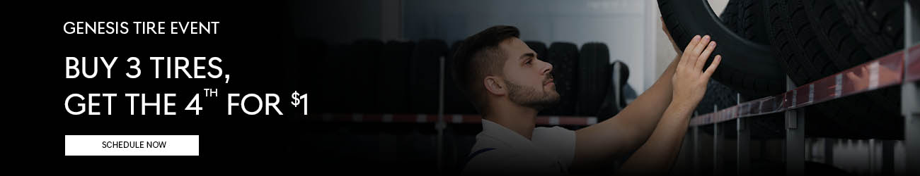 Genesis Tire Event - Buy 3 tires, get the 4th for $1