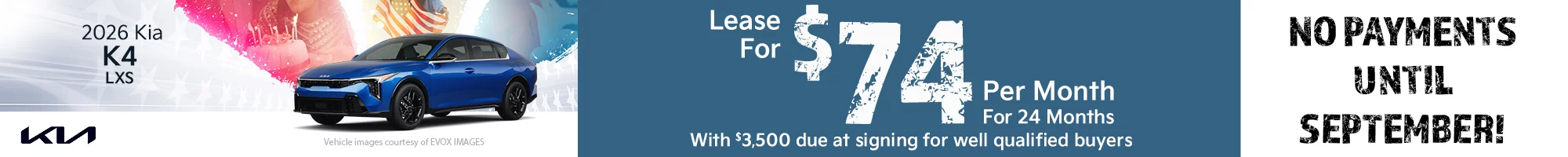 2026 Kia K4 LXS Lease for $74 per month for 24 months with $3,500 due at signing for well qualified buyers