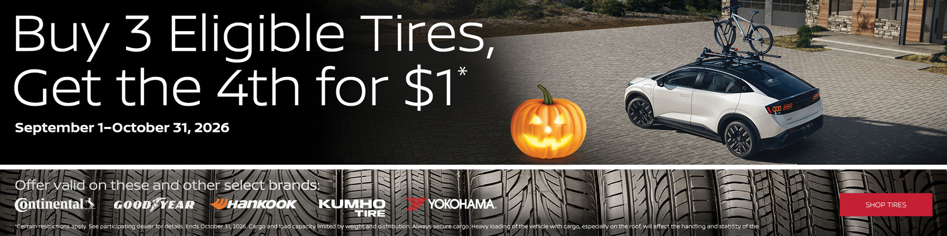 Buy 3 Eligible Tires, Get the 4th for $1
