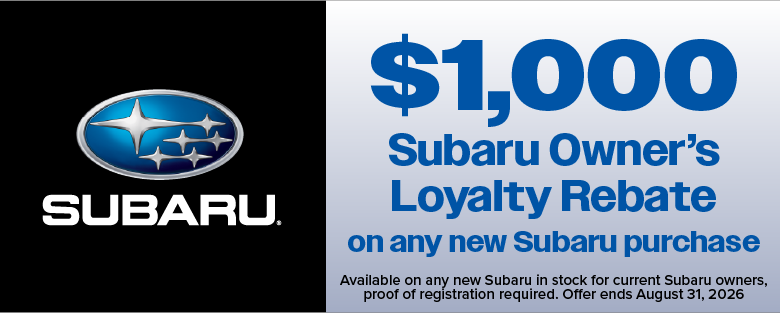 $1,000 Off a new Subaur for current Subaru owners