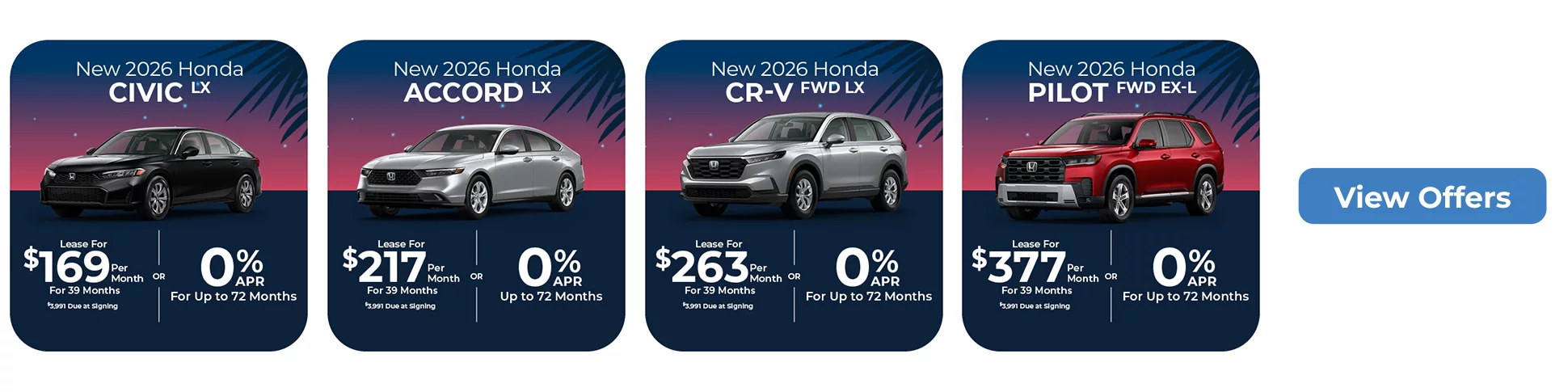 New 2026 Honda Civic LX, New 2026 Accord LX, New 2026 Honda CR-V FWD LX, New 2026 Honda Pilot FWD EX-L