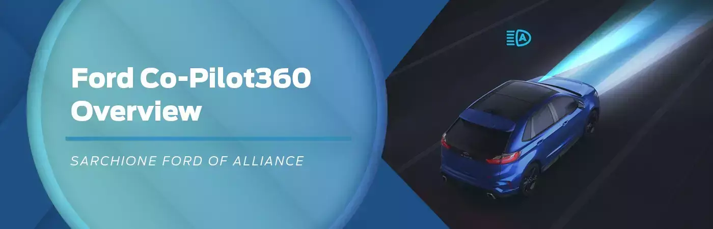 Ford Co-Pilot360 Safety Overview