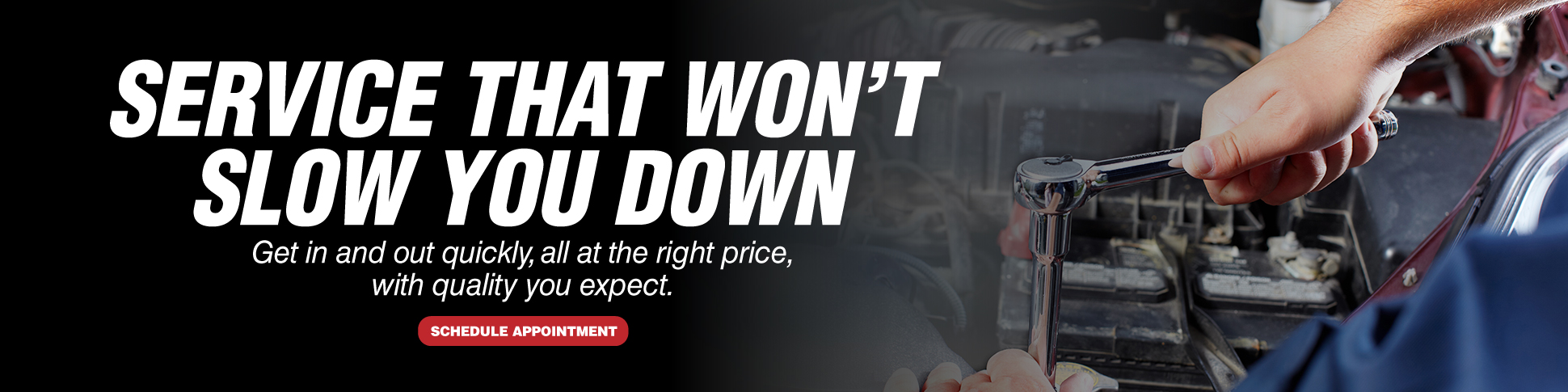 schedule a service appointment. get in and out quickly.