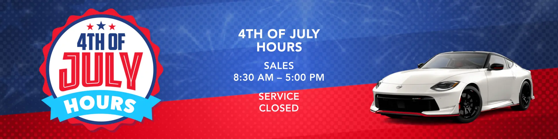 4th of July Hours
