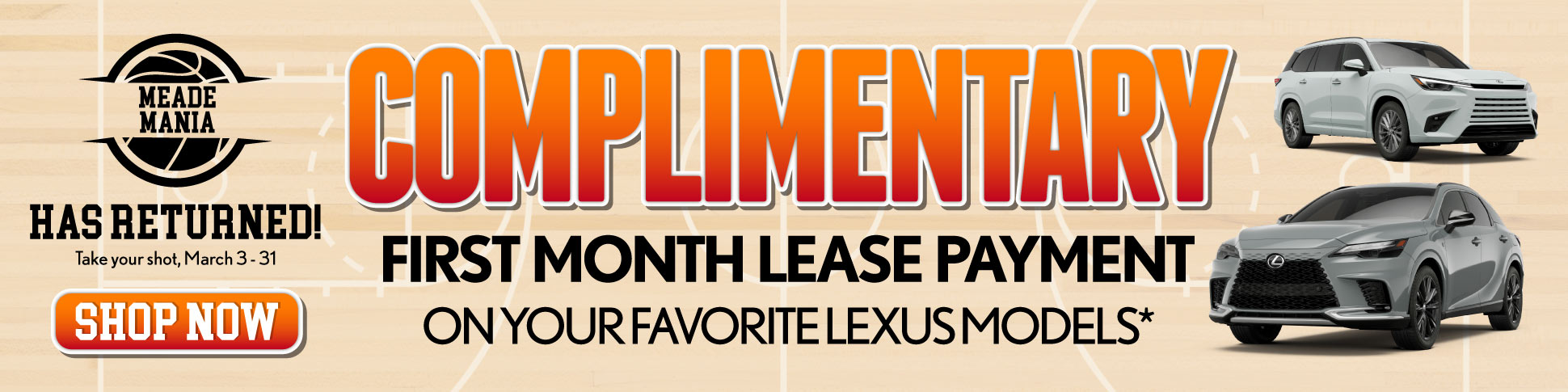 Complimentary First Month Lease Payment 	On Your Favorite Lexus Models*