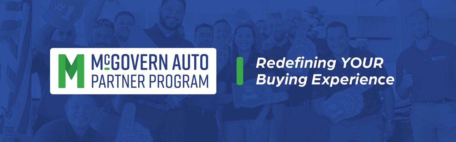 McGovern Auto Partner Program banner: Redefining your buying experience