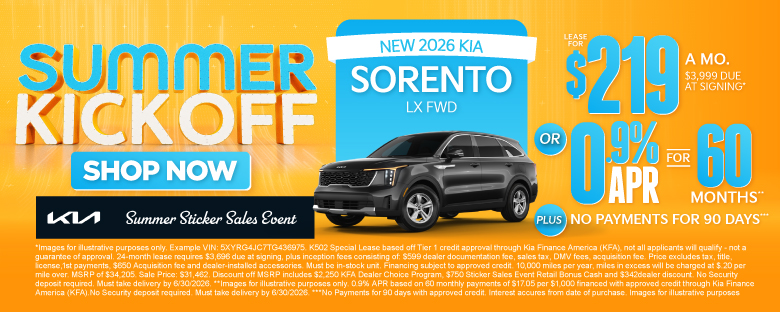 NEW 2026 Kia Sorento LX FWD	"LEASE FOR $219/MO with $3,999 due at signing* OR 0.9% APR for 60 months** PLUS, NO PAYMENTS FOR 90 DAYS***"