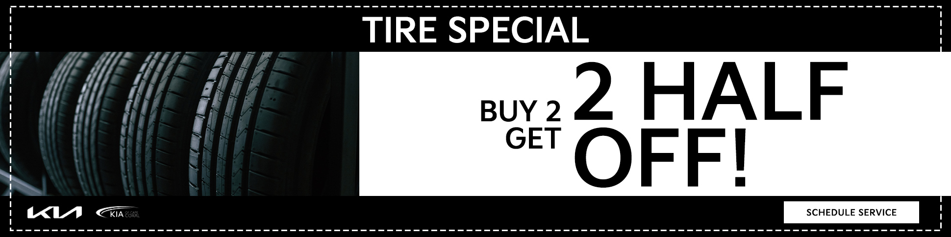 Tire Special Buy 2 Tires Get 2 Half Off