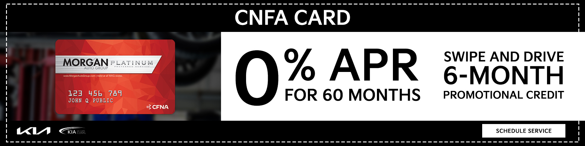 CFNA Card 0% APR For 60 Months Swipe & Drive 6-Month Promotional Credit